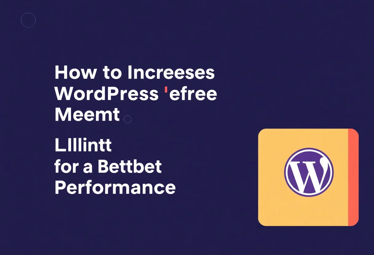 How to Increase WordPress Memory Limit for Better Performance illustration for Gulf business blog article